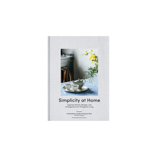 Simplicity at Home by Founder of Fog Linen Work