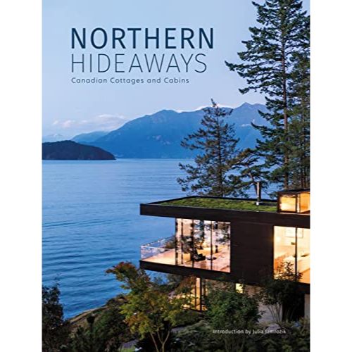 Northern Hideaways: Canadian Cottages and Cabins