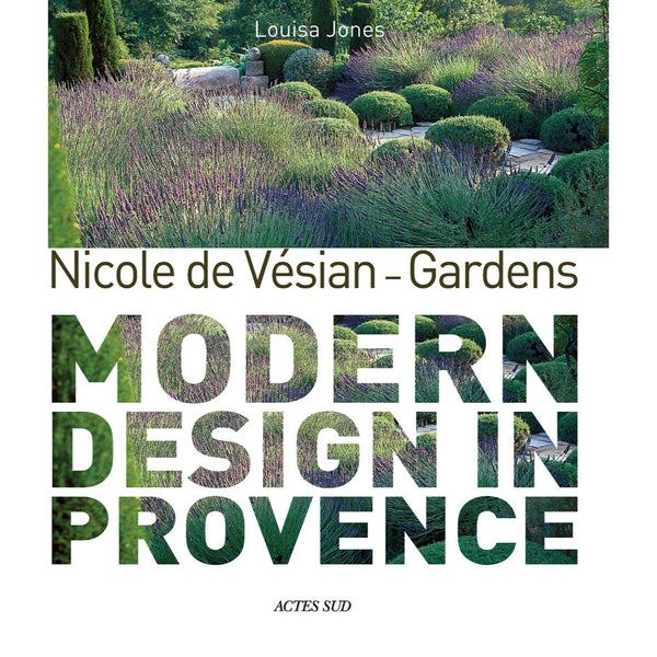Nicole de Vésian: Gardens