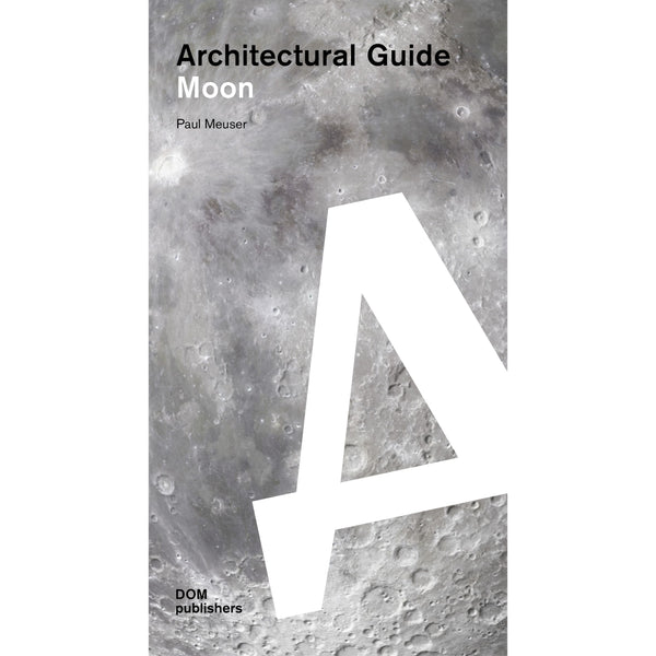 Moon: Architectural Guide