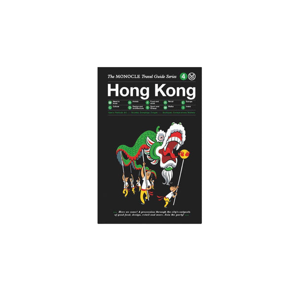 The Monocle Travel Guide to Hong Kong