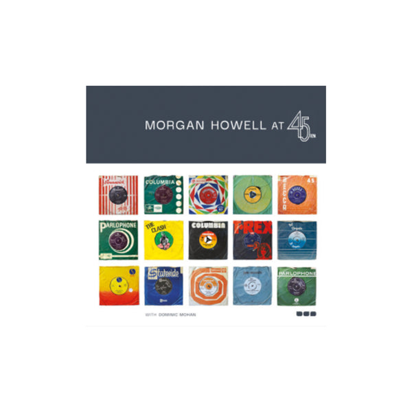 Morgan Howell at 45 RPM