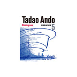 Tadao Ando 5: Dialogues