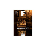 F Magazine - Issue No.19 Whiskey