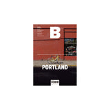 B Magazine - Issue No.58 Portland
